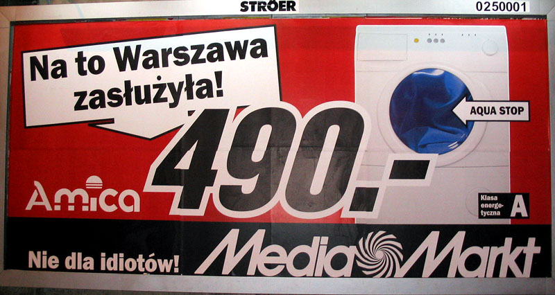 Na to Warszawa zasłużyła - kampanię tych billboardów poprzedziły plakaty ze ...